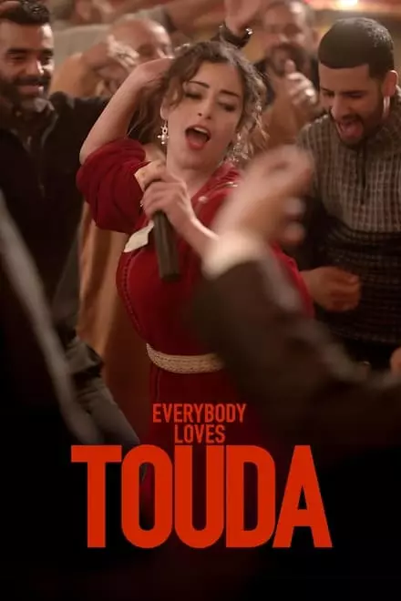 Everybody Loves Touda Everybody Loves Touda