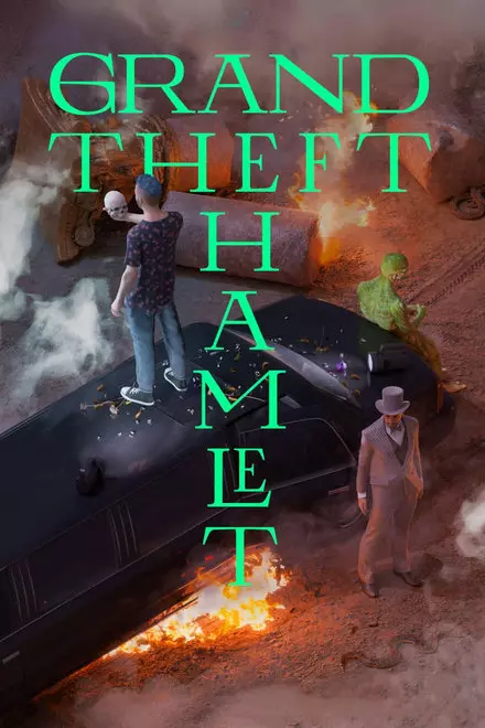 Grand Theft Hamlet Grand Theft Hamlet
